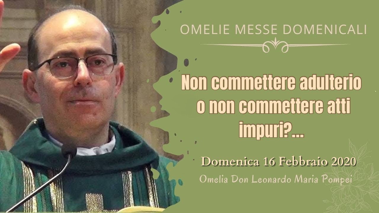 Non commettere adulterio o non commettere atti impuri?...