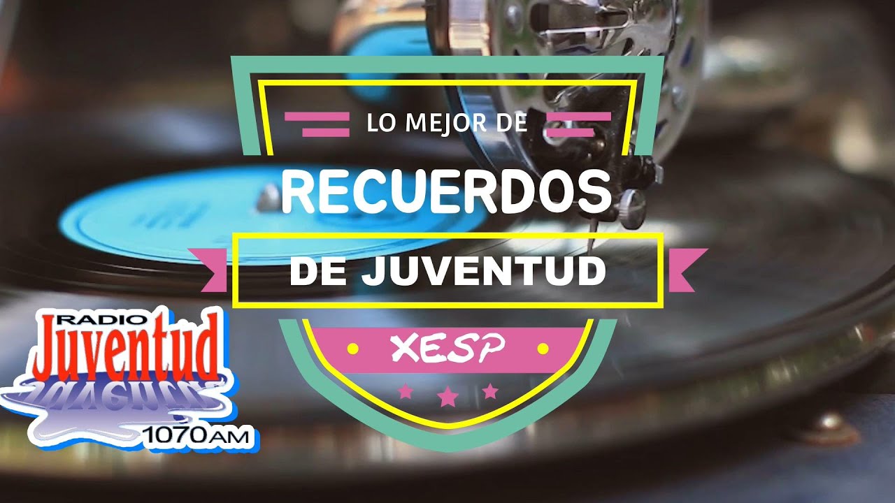 RECUERDOS DE JUVENTUD 2013 VOL  2