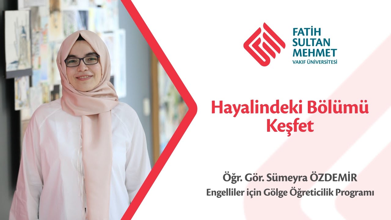 Hayalindeki Bölümü Keşfet - Engelliler için Gölge Öğreticilik Programı