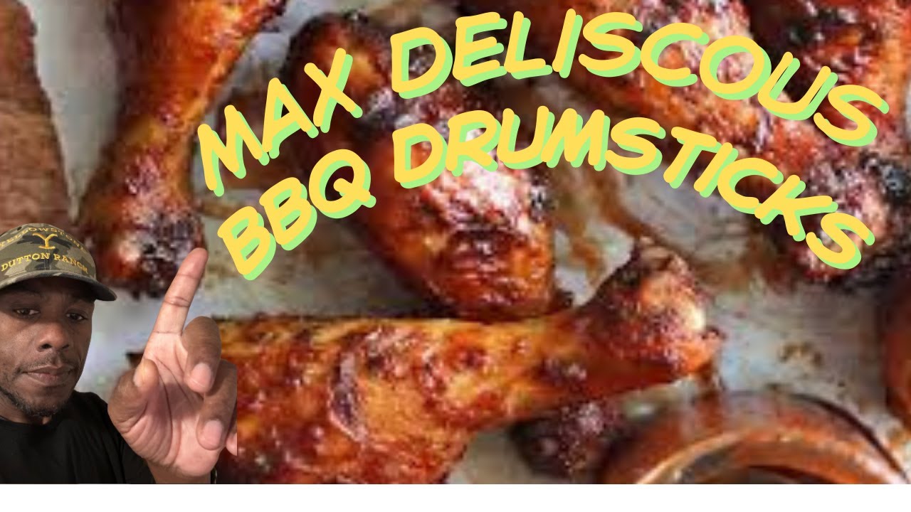 max delicious BBQ drumsticks