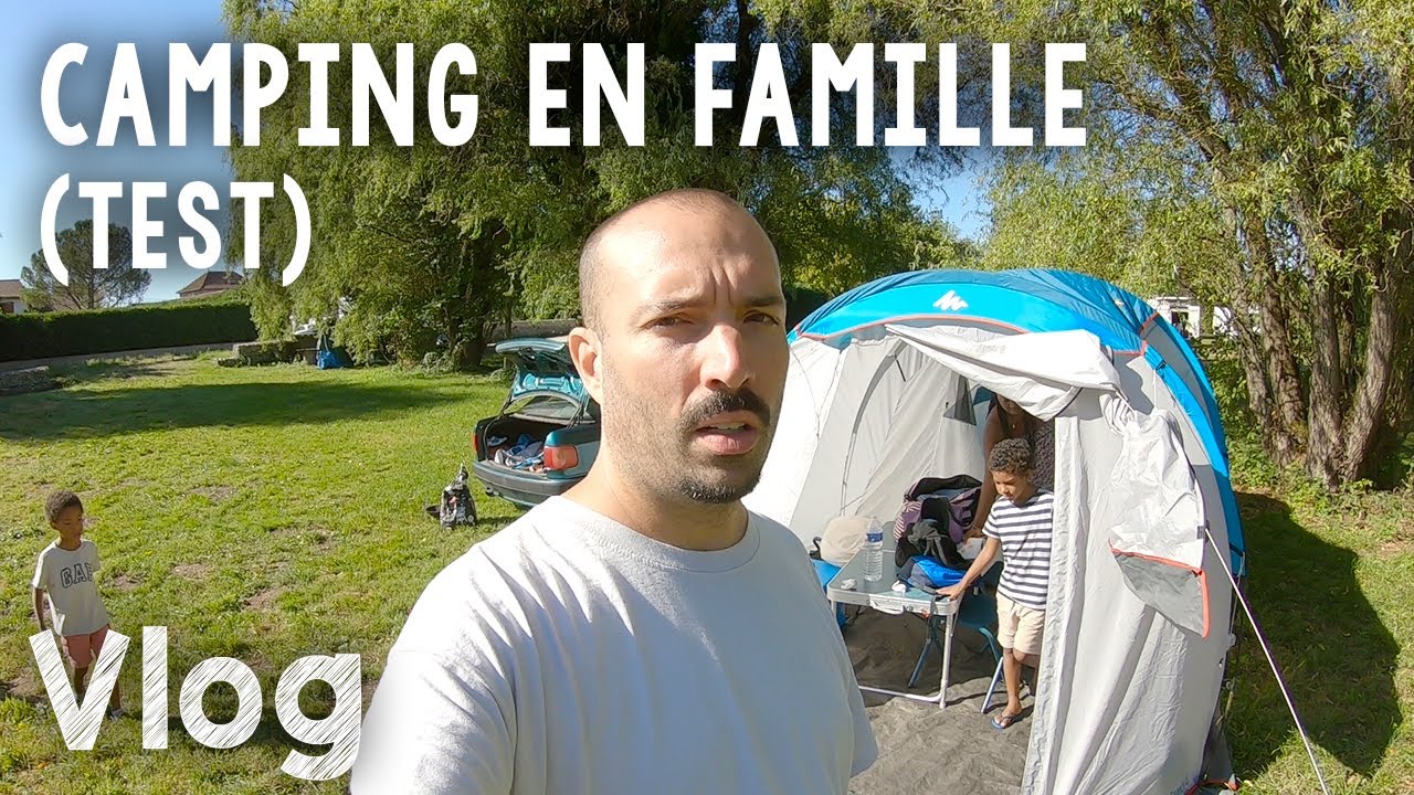 CAMPING EN FAMILLE - VLOG - TEST AVEC 3 ENFANTS - [38 Is&egrave;re]