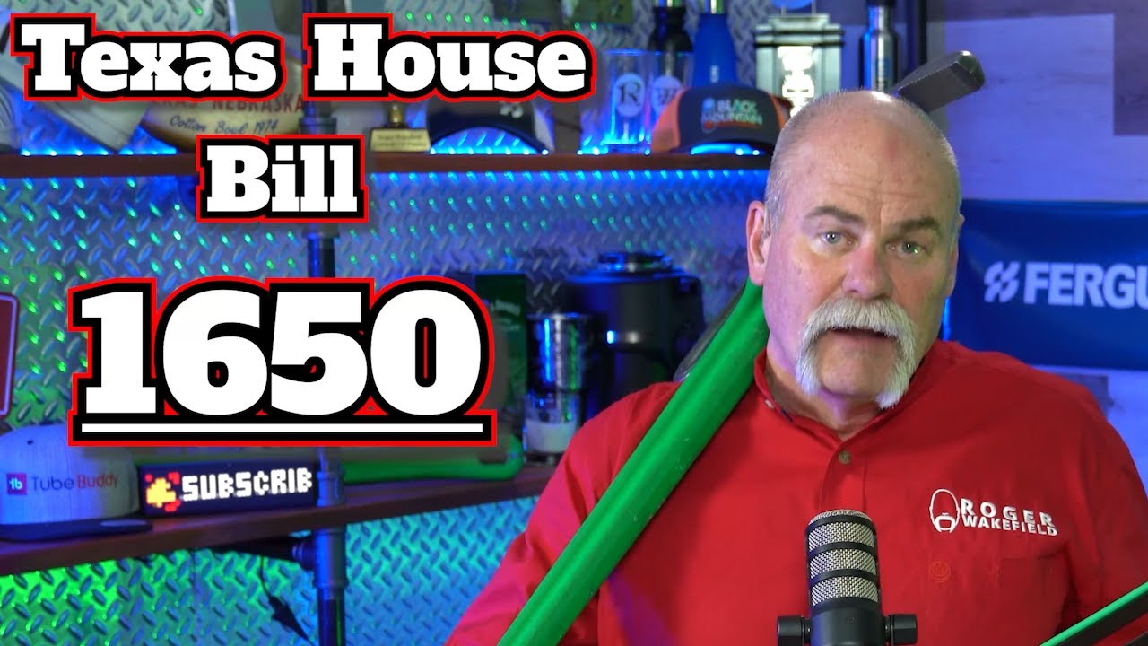 Texas Plumbing License House BILL 1650 | Plumbers WATCH OUT!