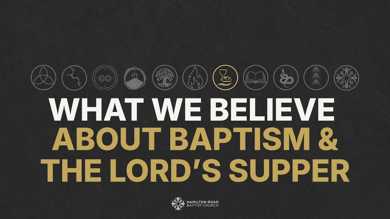 What we believe about Baptism and The Lord's Supper 1 Cor 11: 23-29