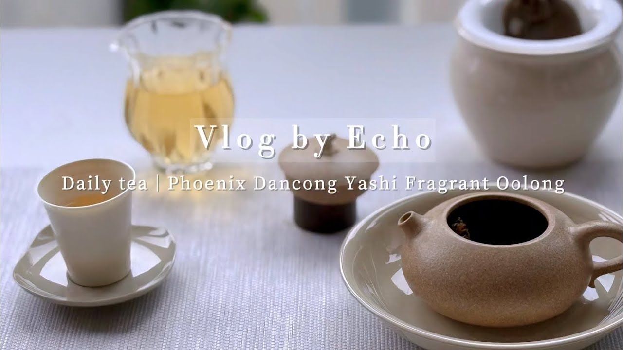 In the afternoon, I used a new teapot to drink Phoenix Dancong Oolong tea—Yashi Fragrant Oolong.