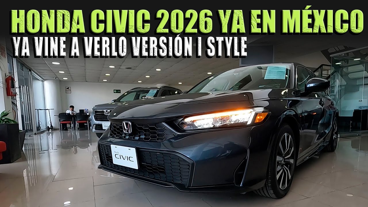 HONDA CIVIC 2026 🔴 YA VINE A VERLO TE CUENTO TODO