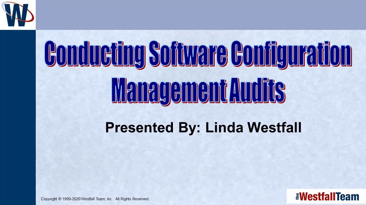 Conducting Software Configuration Management Audits