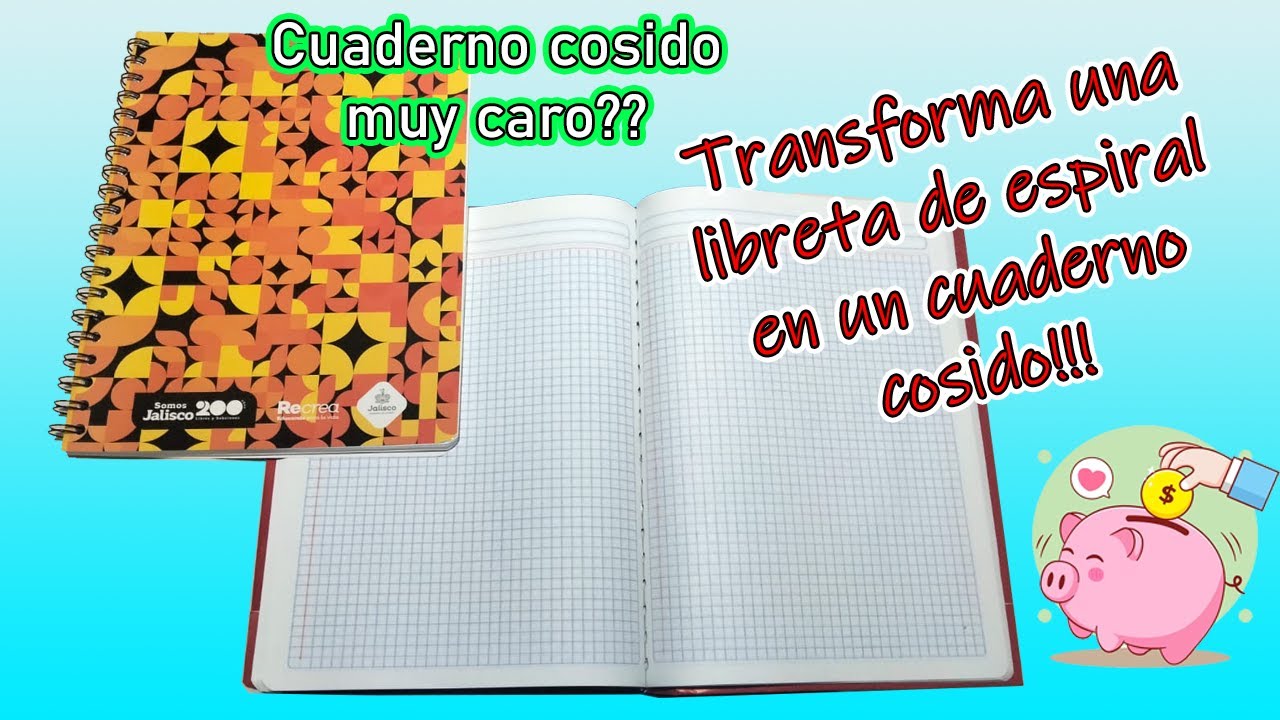 DIY | Cose tus cuadernos | Cómo coser una libreta | libreta de espiral a cuaderno cosido| Ahorra 💲💲💲