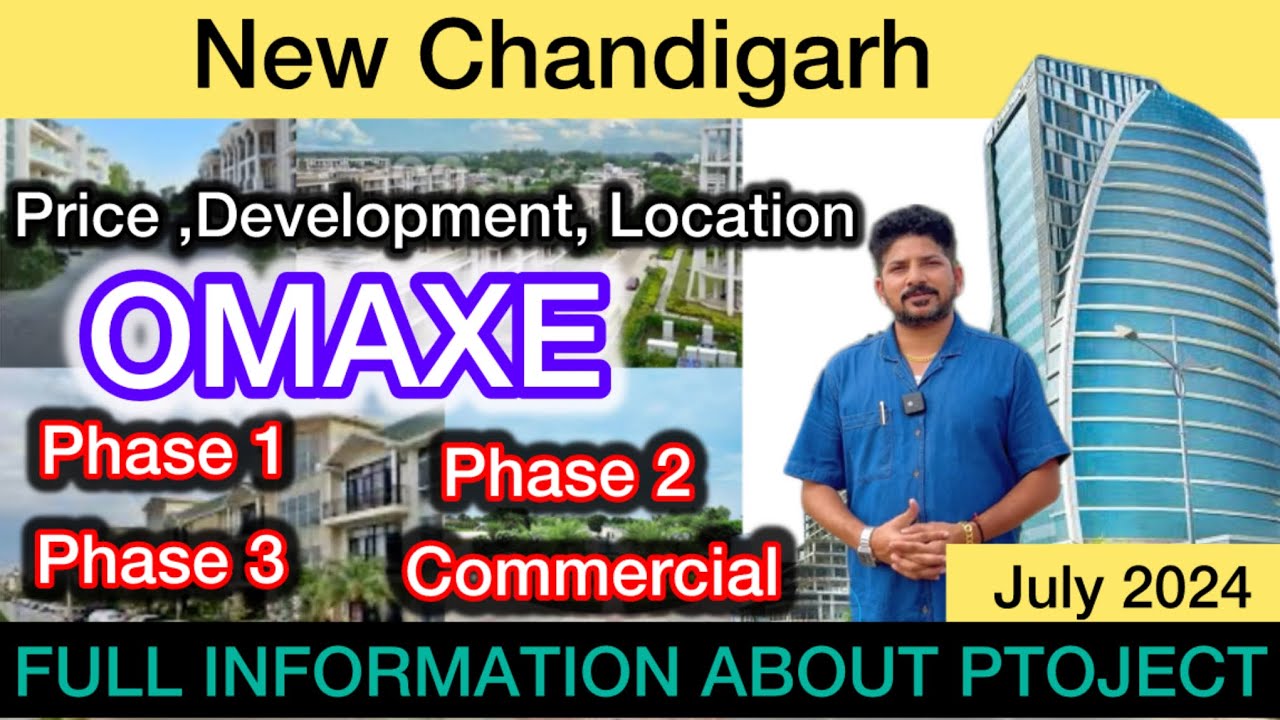 OMAXE NEW CHANDIGARH FULL PROJECT TOUR || PRICE ,DEVELOPMENT AND LOCATION OF OMAXE NEW CHANDIGARH