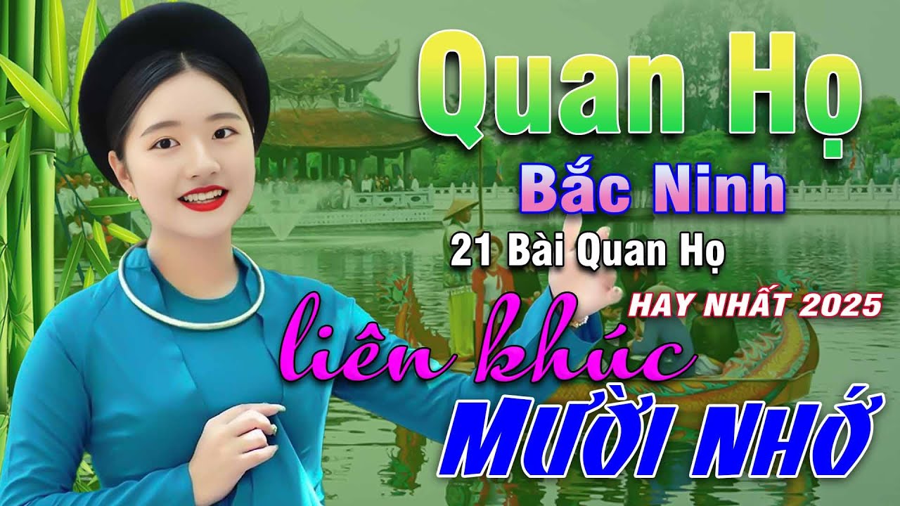 Ngây Ngất Khúc Quan Họ - Kim Cúc ➤ Tuyển Chọn 21 Bài Hay Tuyệt Đỉnh 2025 Nghe 1 Lần Nhớ Cả Đời