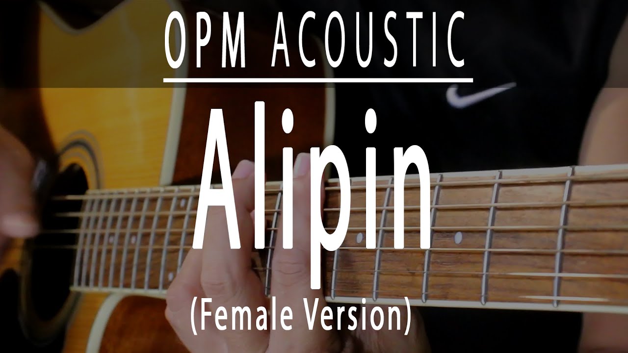 Alipin - Female Version - OPM Acoustic karaoke