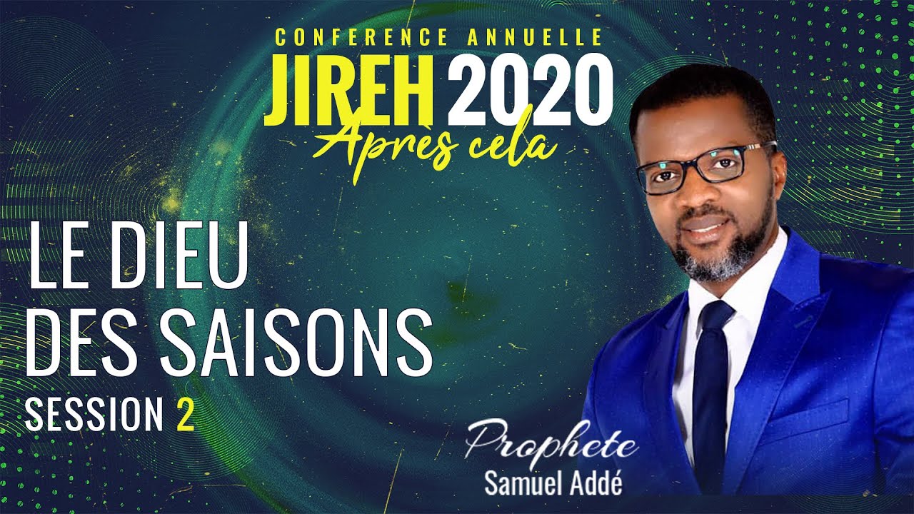 Samuel Addé - JIREH 2020 - Le Dieu des saisons