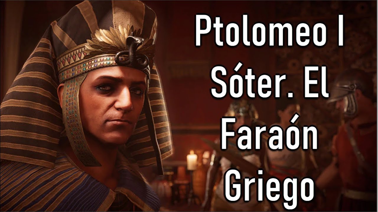 Ptolomeo I Sóter.  El Faraón Griego. Mini Documental.