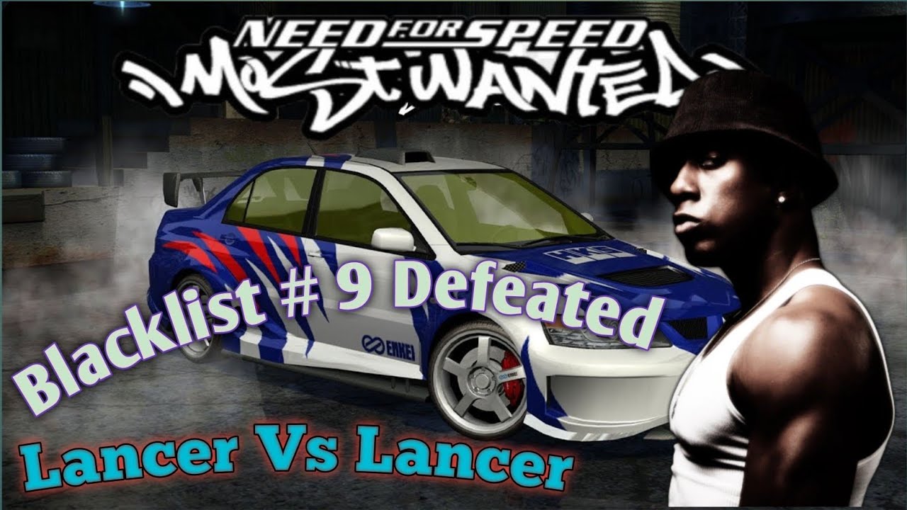 🔥 NFS Most Wanted 2005 — Beating Blacklist Racer #9 Earl with the Mitsubishi Lancer Evolution!