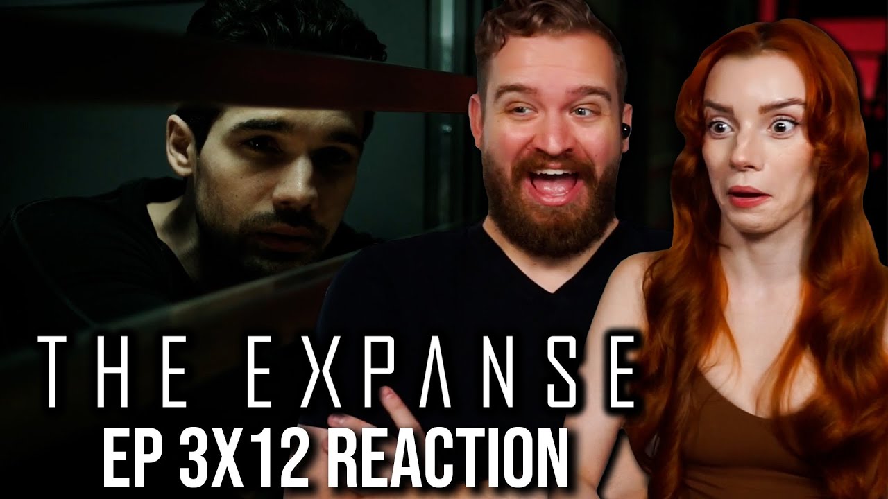 Penultimate Awesomeness?!? | The Expanse Ep 3x12 Reaction & Review