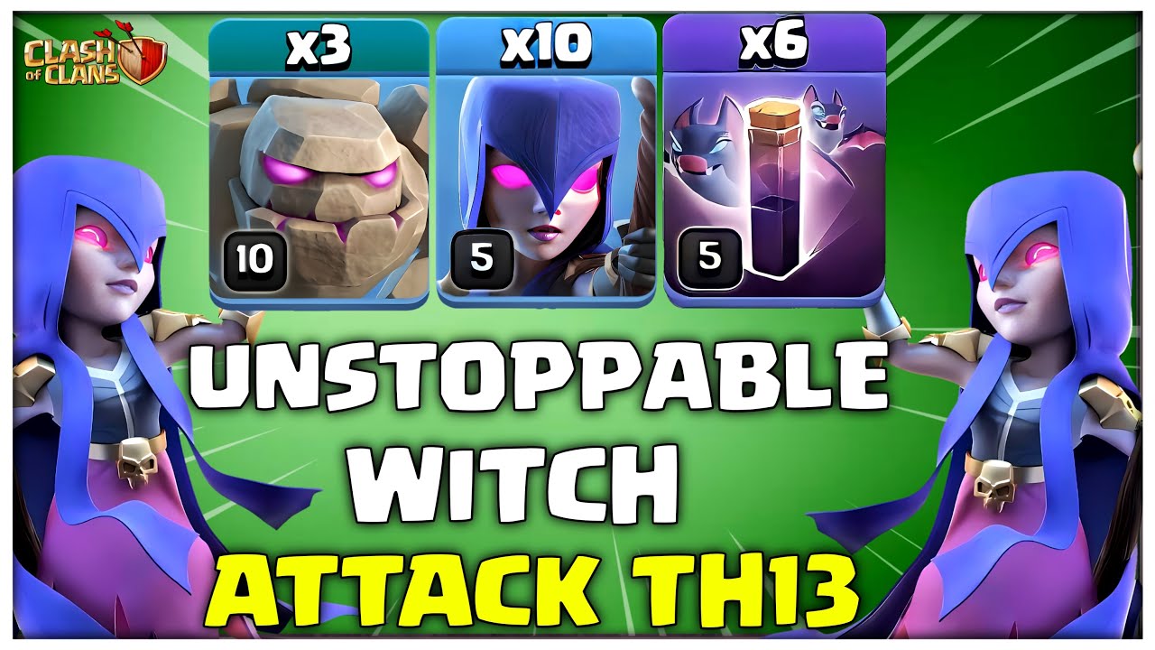 Unstoppable TH13 Golem Witch Bat Spell Attack ! Clash of Clans
