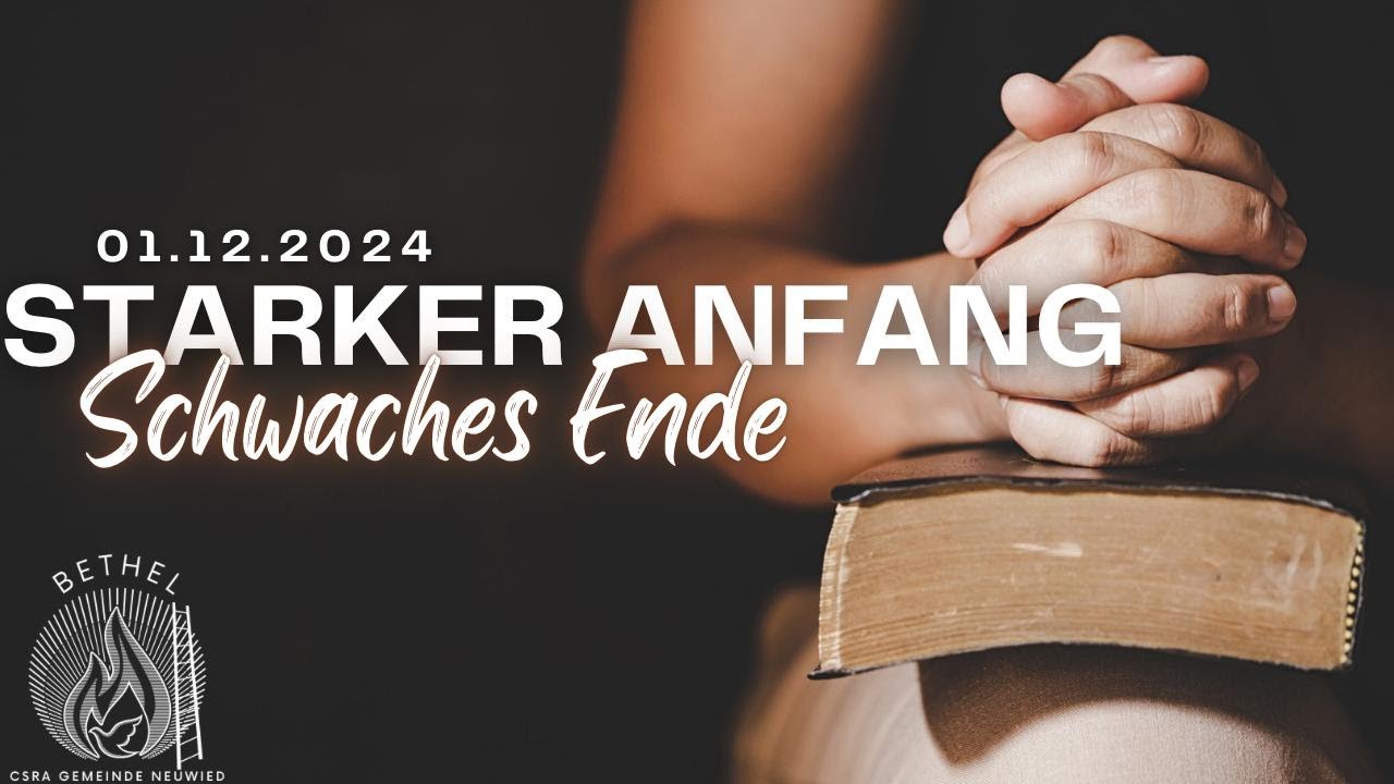 Starker Anfang schwaches Ende | CSRA Gemeinde Bethel
