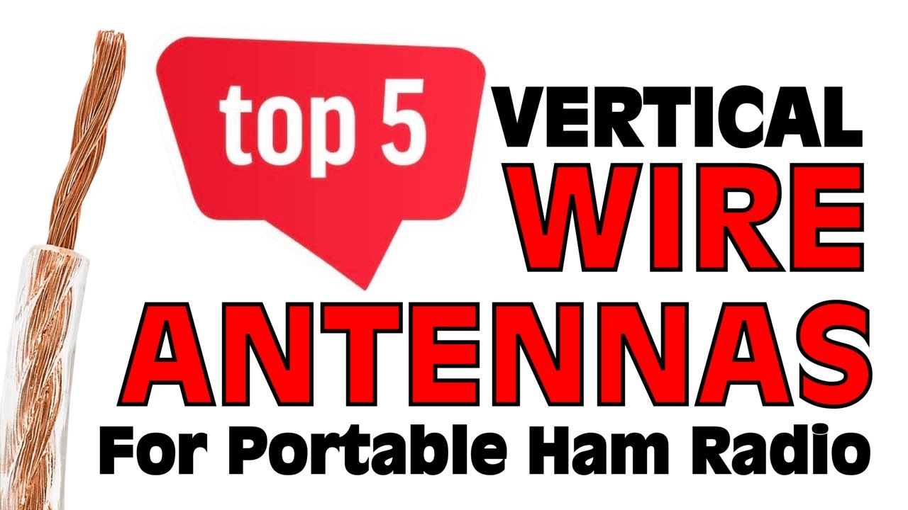 Top 5 Vertical Wire Antennas for HF Ham Radio