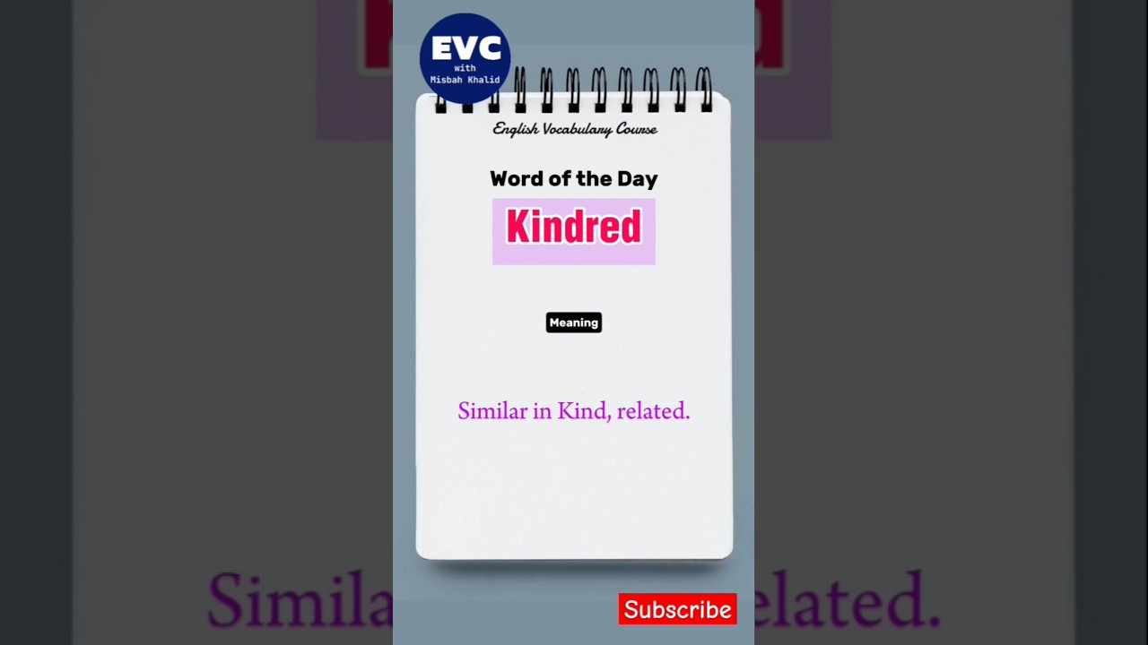 "Kindred" Meaning in English| English Vocabulary Course 