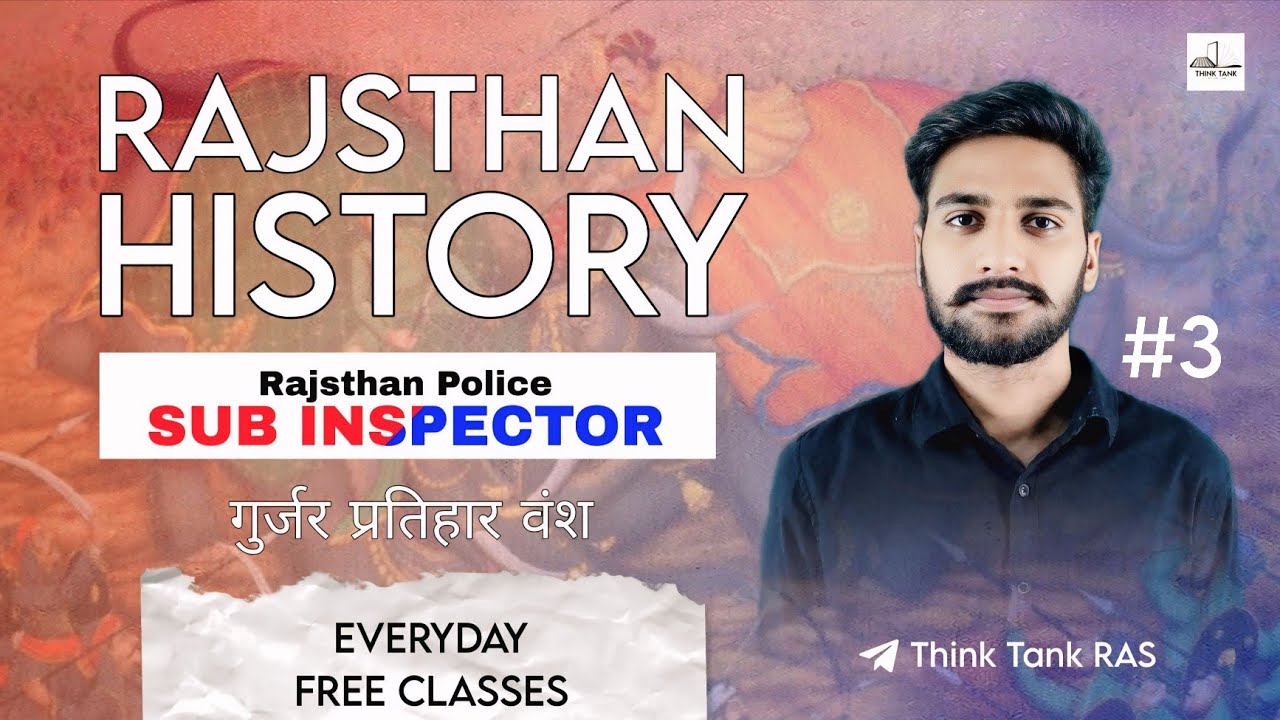 RAJSTHAN HISTORY | गुर्जर प्रतिहार वंश |Free Classes for SI | Think Tank RAS | #3