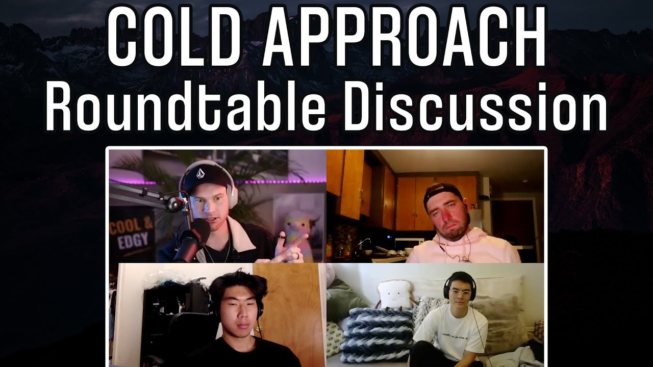 Cold Approach  - 4 Guys Answer Your Questions!
