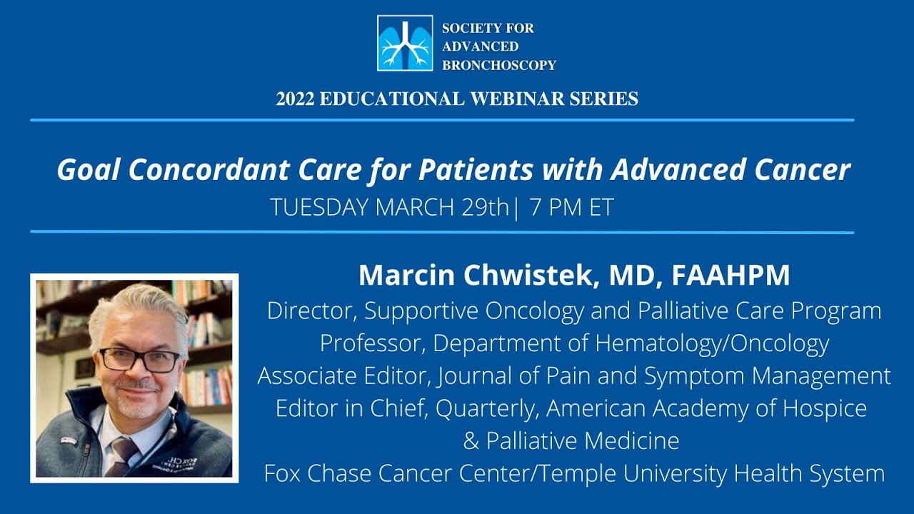 MARCH 2022 | Goal Concordant Care for Patients with Advanced Cancer