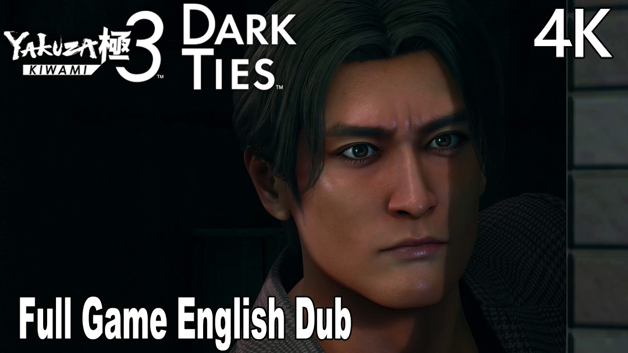 Yakuza Kiwami 3 Dark Ties FULL Gameplay Walkthrough (FULL GAME) English Dub 4K