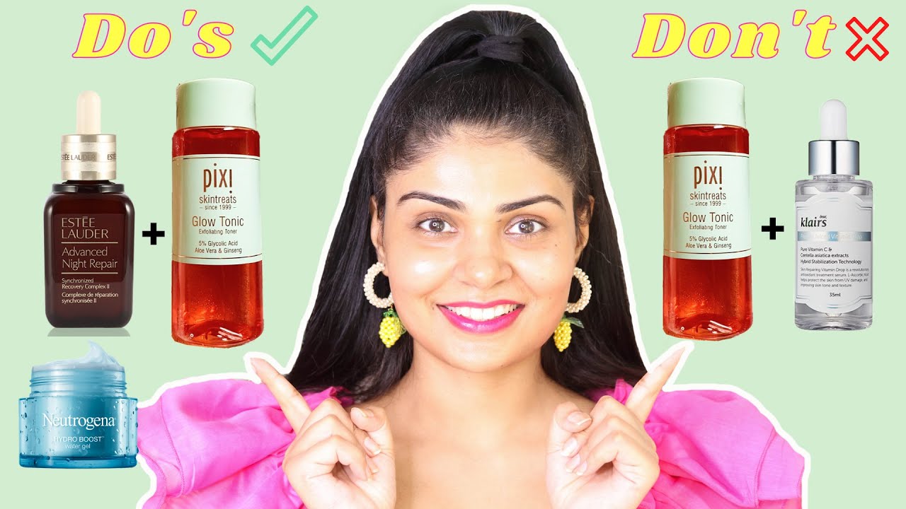 DO's & DON'Ts of PIXI GLOW TONIC (GLYCOLIC ACID TONERS) in NIGHT SKINCARE ROUTINE 💦