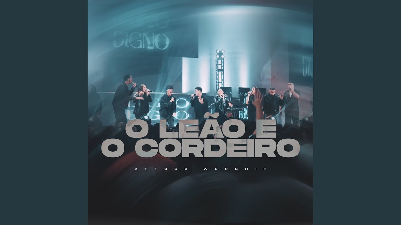 O Leão e o Cordeiro (Ao Vivo)