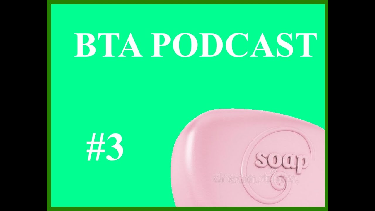 BTA Podcast #3: K-Pop, Coups and Monster