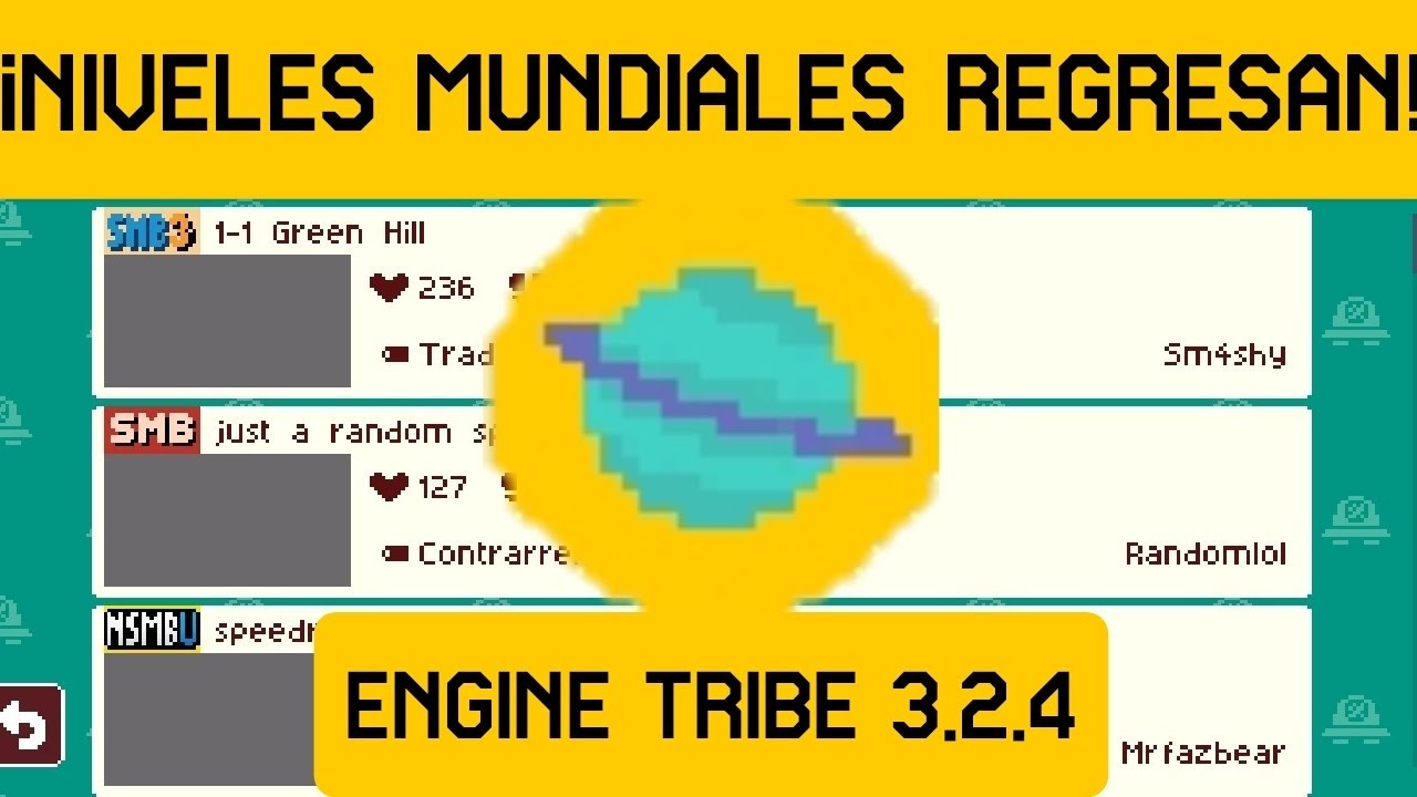 Los Niveles Mundiales de SMM:WE Regresan!! | SMM:WE Engine Tribe 3.2.4 | Gameplay y Descarga