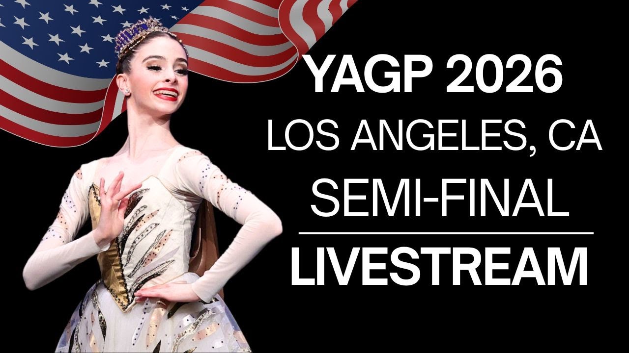 Junior Classical Competition Women Age 14 ~ YAGP 2026 Los Angeles, CA