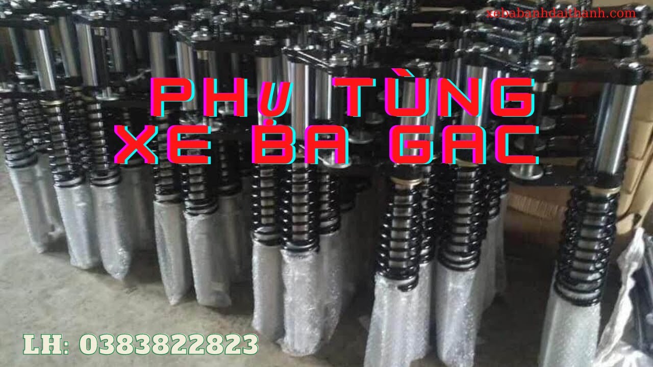 Phụ Tùng Xe Ba Gác ,Xe Ba Bánh, Xe Hoa Lâm Chính Hãng Lh :0383822823