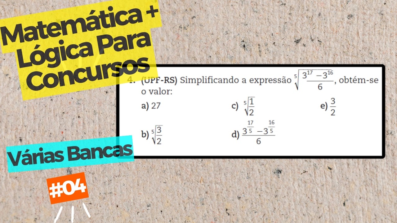 UPF - RS | Potenciação e radiciação | Simplificação de expressões
