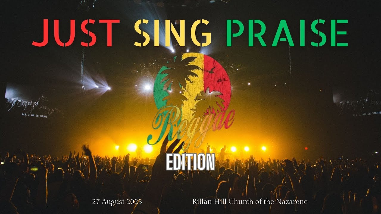 Just Sing Praise -- Reggae Edition