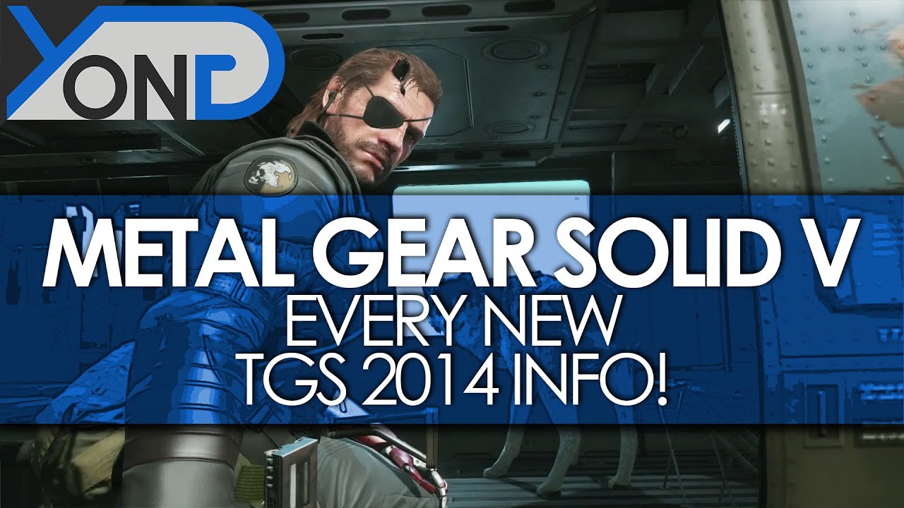 Metal Gear Solid V - Every TGS 2014 Information