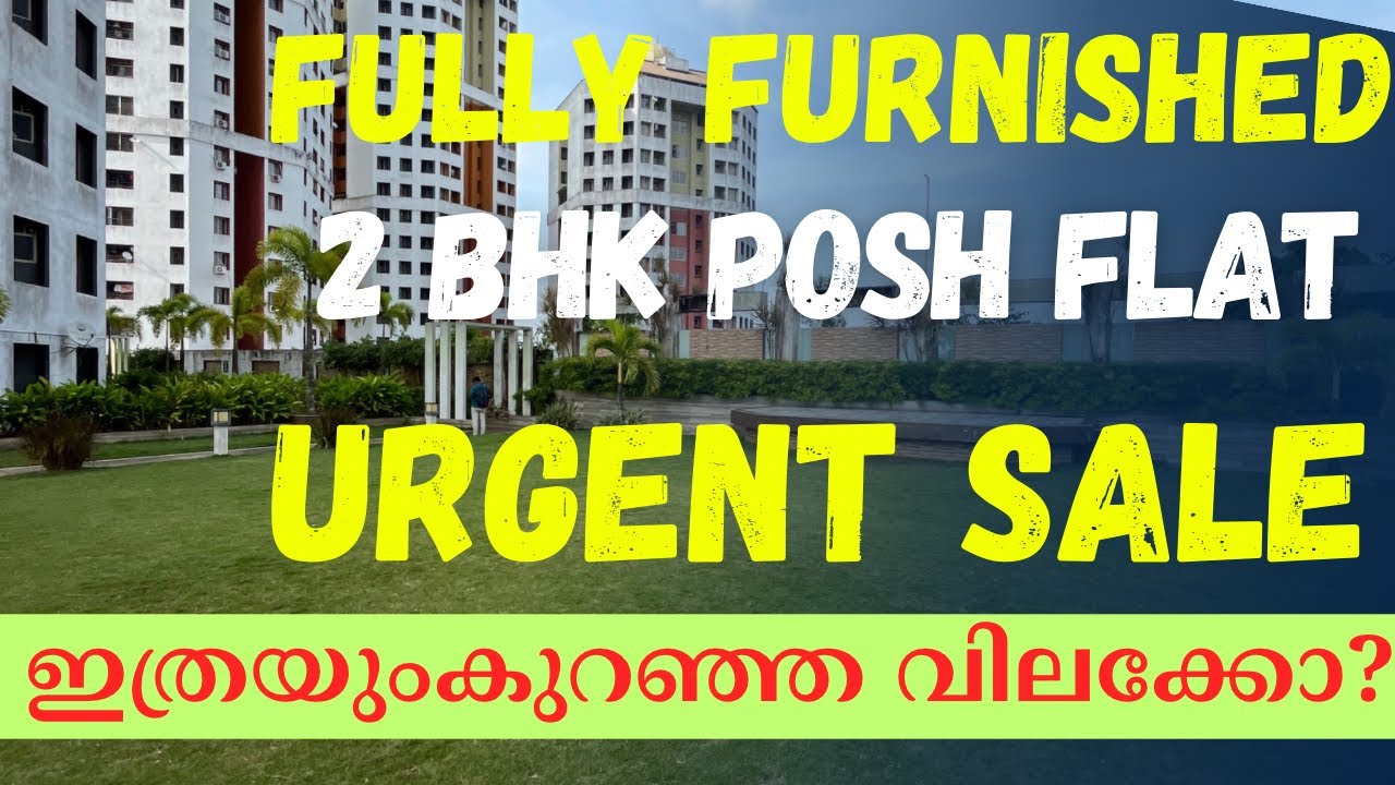 Posh 2bhk furnished flat for Urgent sale | Kakkanad | Infopark | Kent mahal | kochi