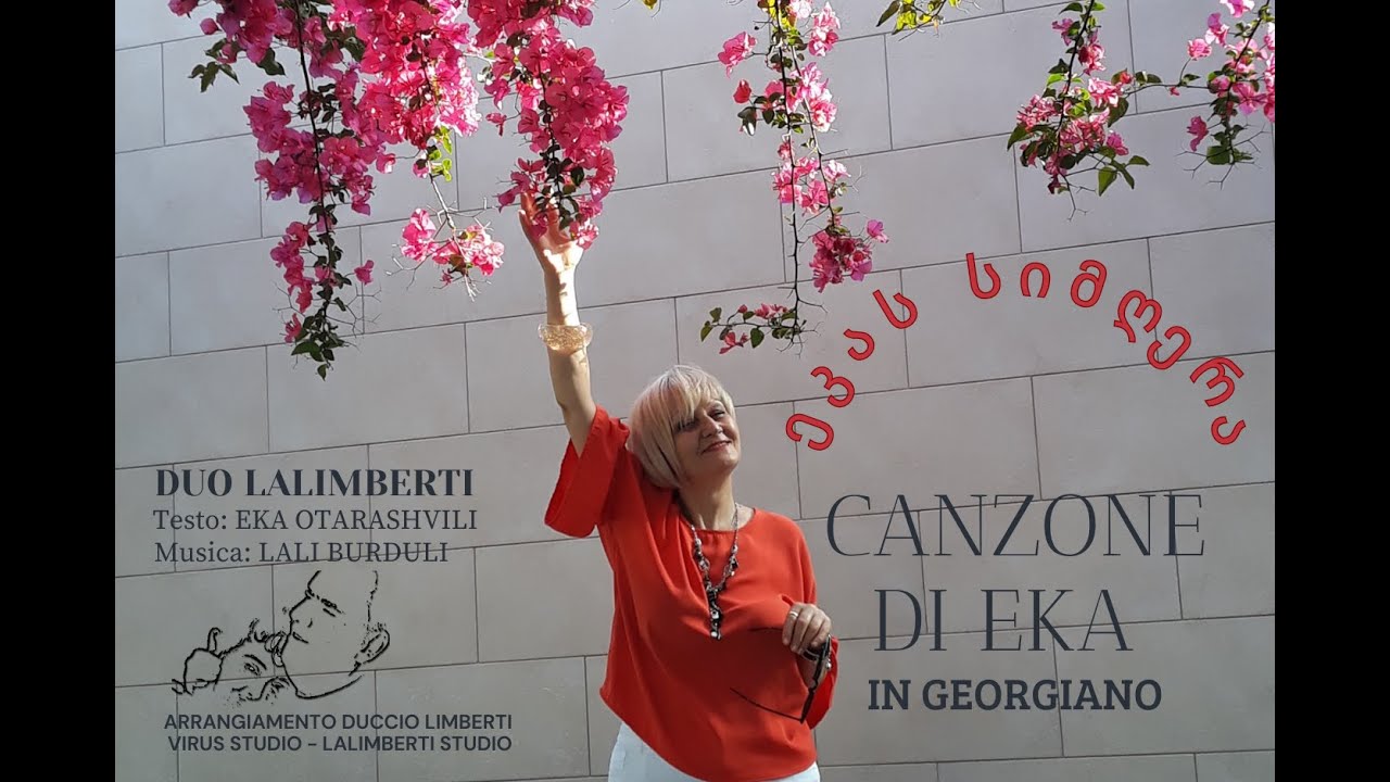 CANZONE DI EKA  - ეკას სიმღერა