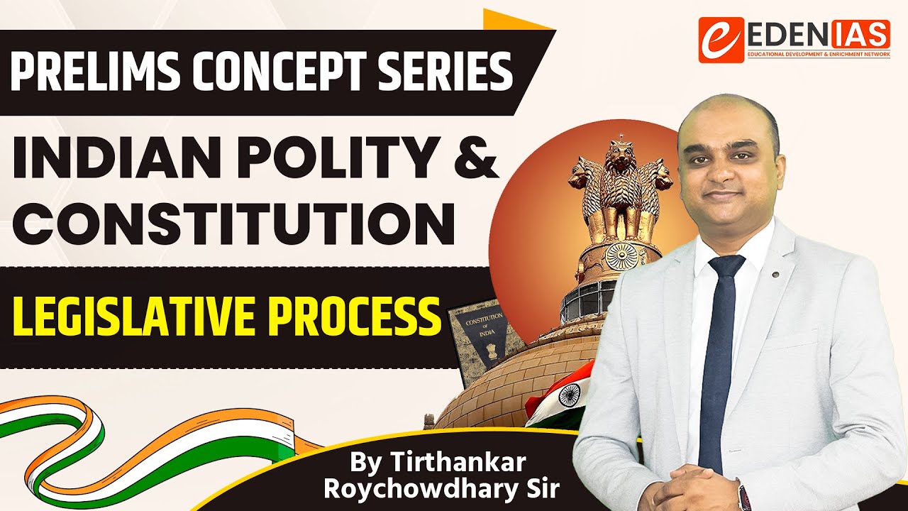 The Legislative Procedure in Parliament | Indian Polity & Constitution | EDEN IAS #ias #upsc