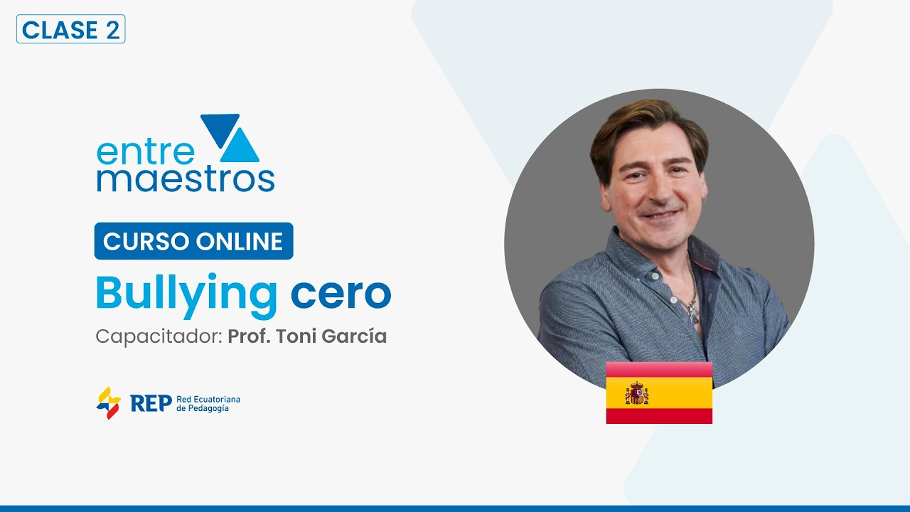 EntreMaestros | Día 2: Bullying Cero