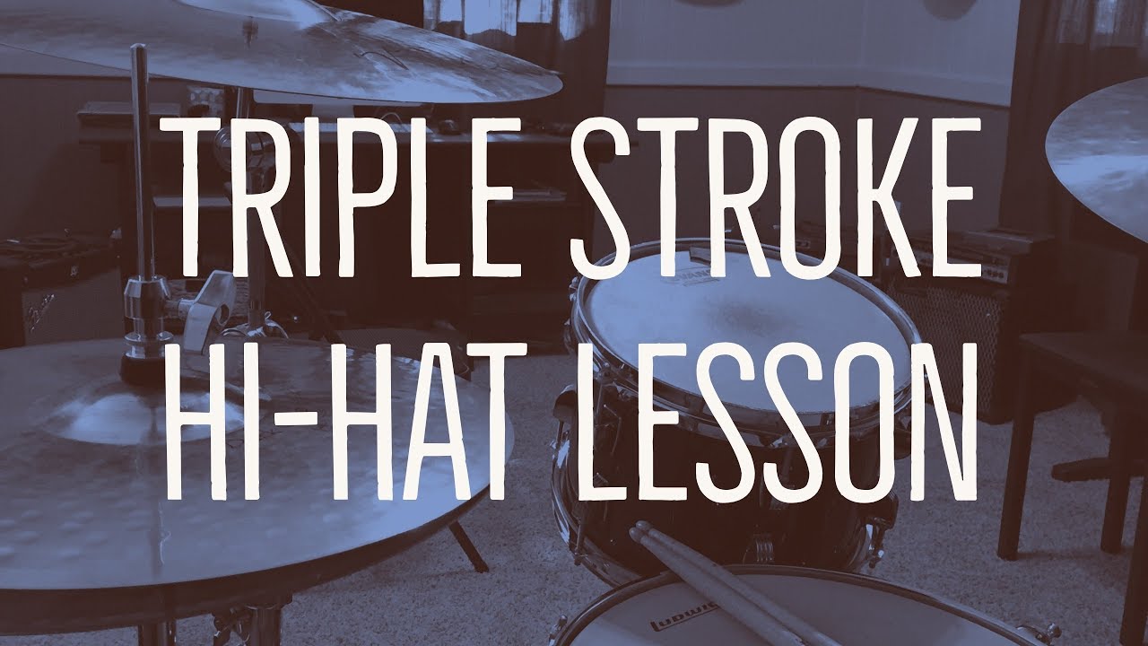 Triple Stroke Hi-Hat Lesson!