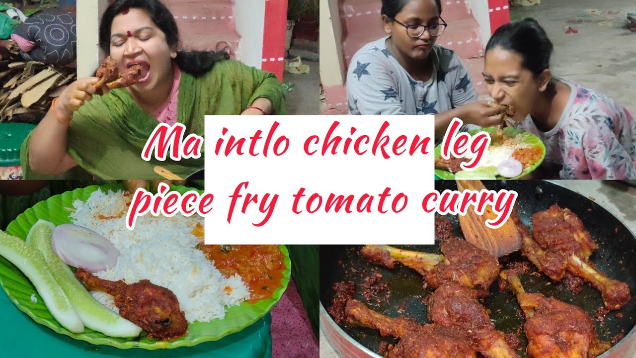 || MA INTLO CHICKEN LEG PIECE FRY TOMATO CURRY || CHERRY SATHAKSHI || SATHAKSHI_4811|CHERRYSIRISHA||
