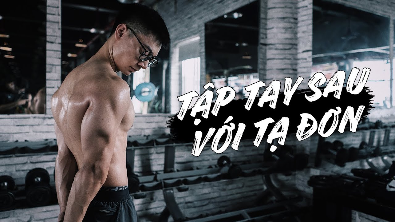 Tập TAY SAU nét căng với TẠ ĐƠN | Triceps Dumbbell Workout | SHINPHAMM