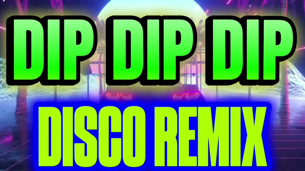 🇵🇭 DIP DIP DIP DISCO REMIX 2026 | Официальный канал PMV