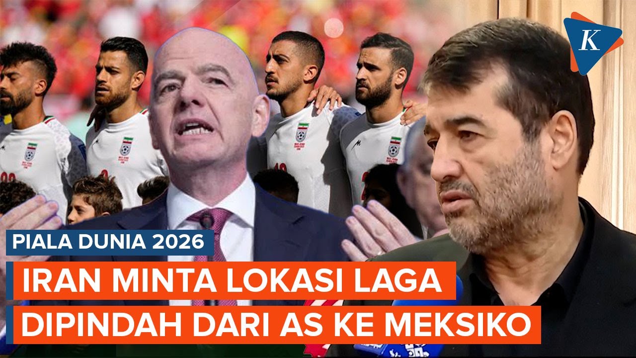 Iran Lobi FIFA, Minta Lokasi Laga Piala Dunia 2026 Dipindah dari AS ke Meksiko