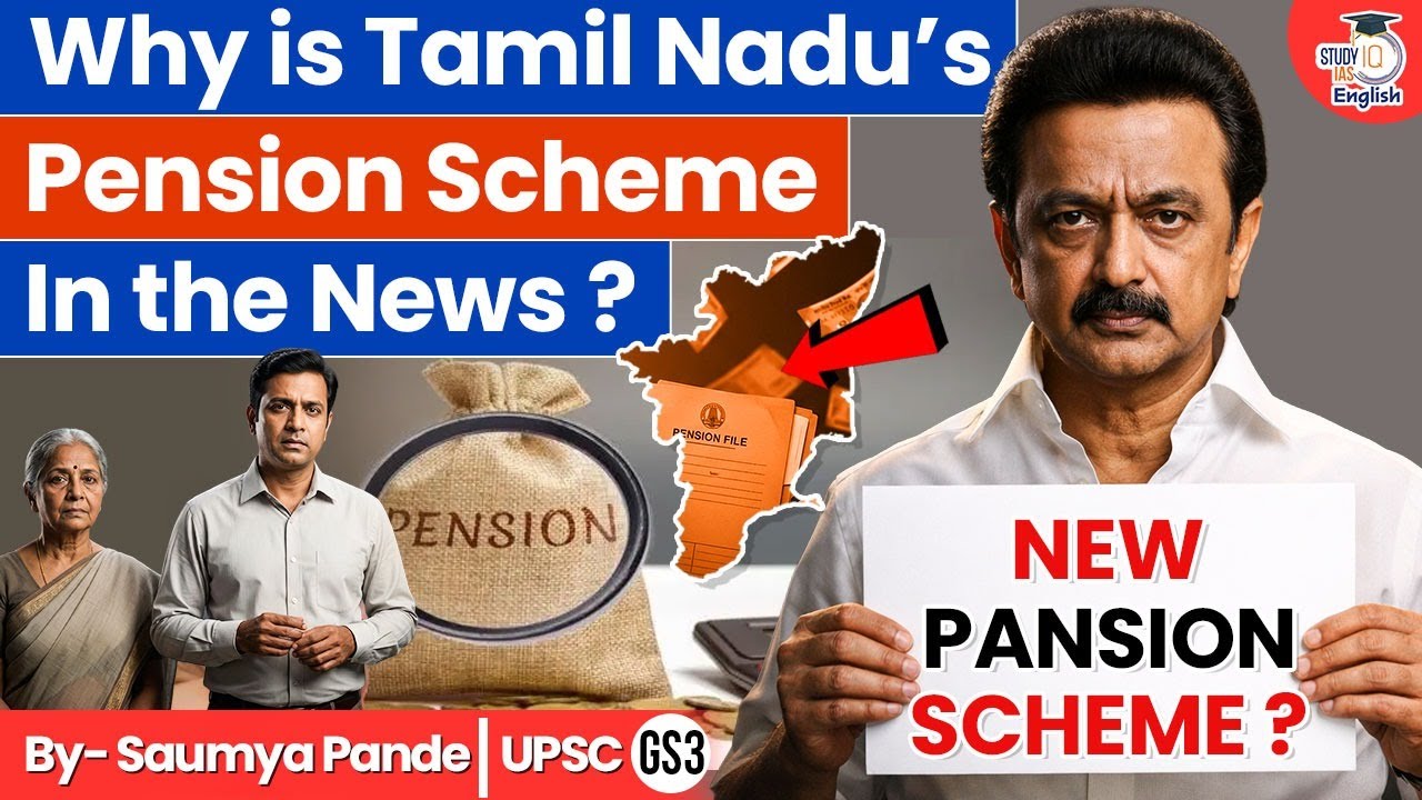 Why is Tamil Nadu&rsquo;s Pension Scheme in News? | Pension Promise under Scrutiny! | By Saumya Pande