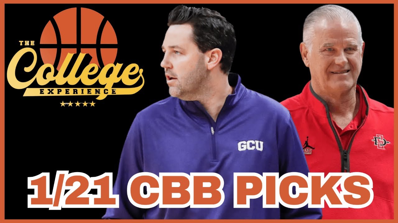 College Basketball Picks For January 21st | The College Experience: Basketball