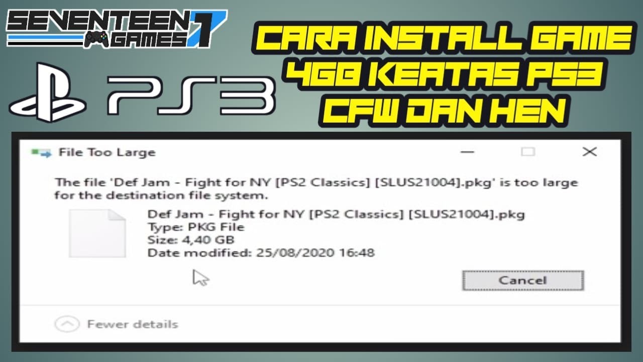 Cara install Game 4Gb+ PS3 Cfw dan Hen