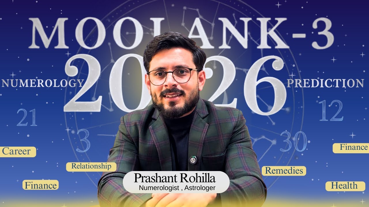 Yearly Prediction 2026 For Moolank-3(3, 12, 21, 30) | Numerology Predictions 2026 | Prashant Rohilla