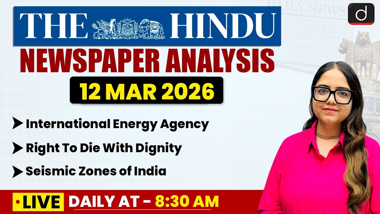 The Hindu Analysis | 12 March 2026 | Current Affairs | UPSC | Drishti IAS English