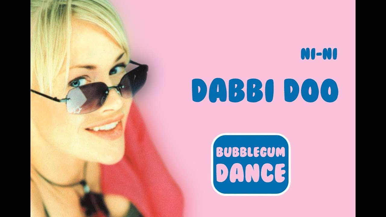 Dabbi Doo | Ni-Ni